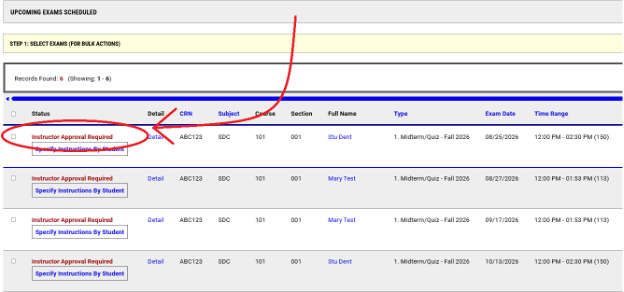 Screenshot of the Accessible Testing portal with a red circle and arrow indicating the selectable text that will allow instructors to approve/deny exam requests.